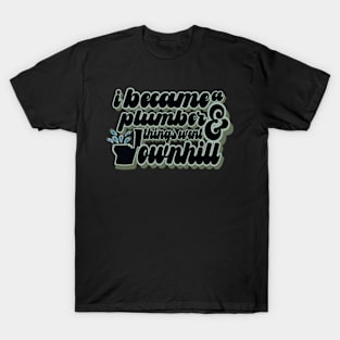 Plumbing Humor T-Shirt